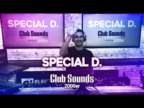 Special D. - Club Sounds 2000er | Classics - Trance, Hands Up, Dance (Remastered)