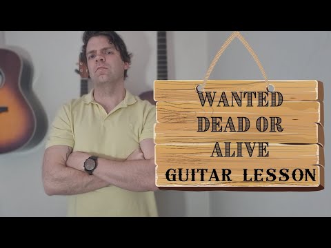 Wanted Dead Or Alive Guitar Lesson - With Licks And Fills