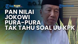 PAN Nilai Jokowi Pura-pura Tak Tahu soal UU KPK, Sebut 'Intellectual Dader' yang Menjaga Citra