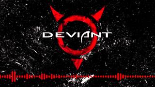 Deviant UK - What Have I Become?