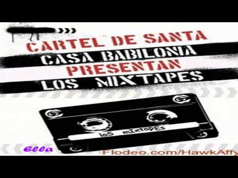12.- Cartel De Santa - Ella [Mixtape Casa Babilonia Records Vol.1]