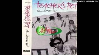 Teacher&#39;s Pet - Warisan Wanita Terakhir