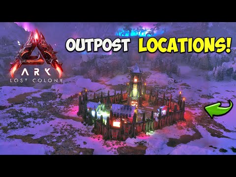 Lost Colony ALL Outpost Missions & Resource Cache LOCATIONS! | ARK Survival Ascended