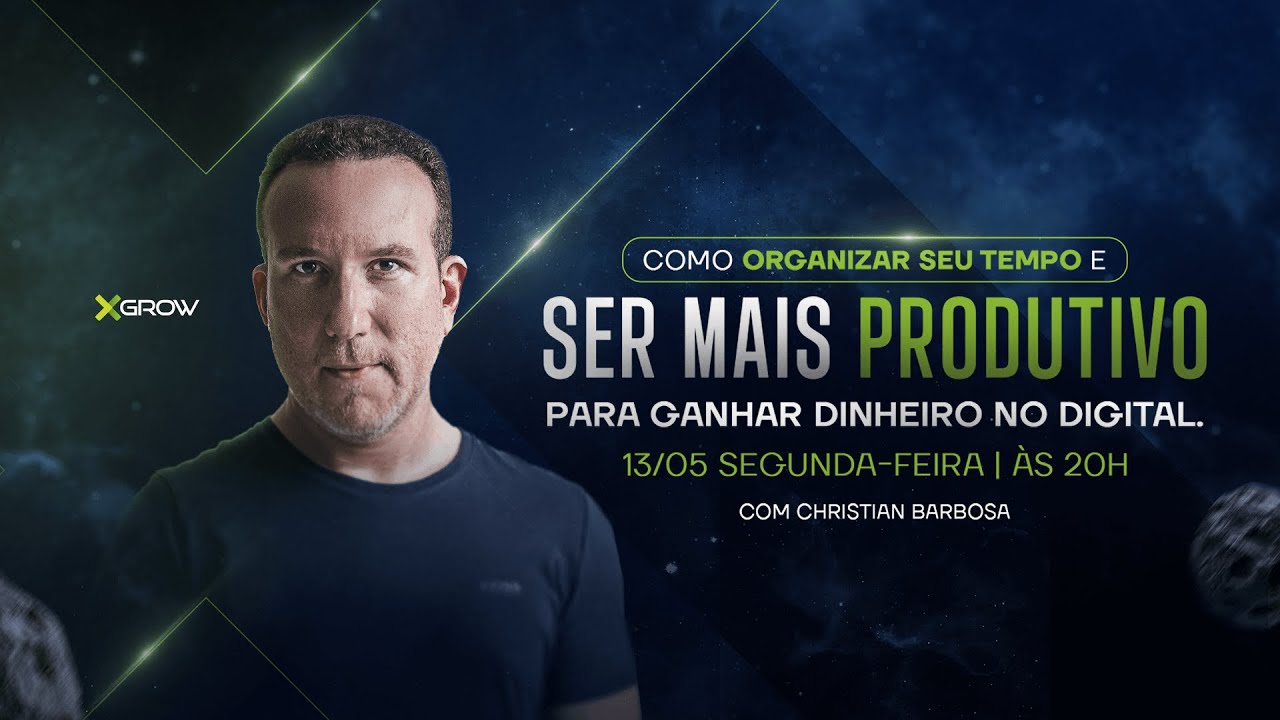 [13/05] - Como organizar seu tempo e ser mais produtivo para ganhar dinheiro no digital