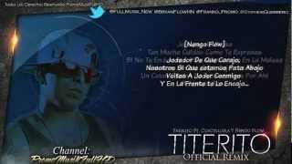Titerito (Remix) - Farruko Ft Cosculluela Y Ñengo Flow (Original) (Con Letra)
