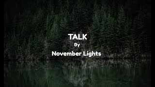 Talk by November Lights