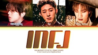 Download lagu 1 Hour |  BIG Naughty INFJ (feat. B.I, BANG YEDAM) Lyrics (Color Coded Lyrics) mp3