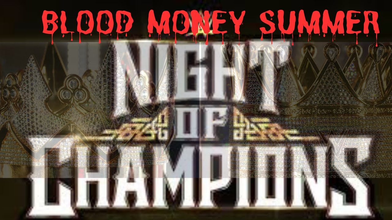 S4UWrestling #37 "BLOOD MONEY SUMMER"