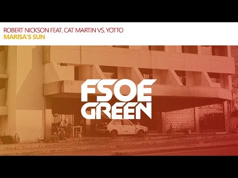 Robert Nickson feat. Cat Martin vs. Yotto - Marisa's Sun (Stryke Mashup) [UNOFFICIAL]