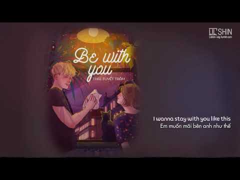 Be with u - Thái Tuyết Trâm