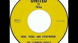The Common People: "Here, There, and Everywhere"