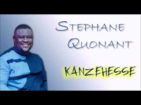 Kanzèhessè Paroles - STEPHANE QUONANT