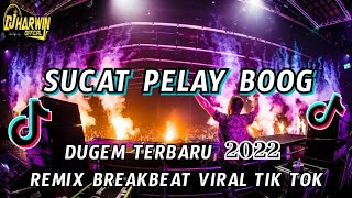 Download lagu DJ SUCAT PELAY BOOG DUGEM TERBARU 2022 REMIX BREAKBEAT VIRAL TIK TOK mp3 Download lagu DJ SUCAT PELAY BOOG DUGEM TERBARU 2022 REMIX BREAKBEAT VIRAL TIK TOK mp3