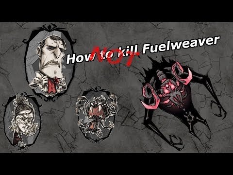 Jak nie zabijać Fuelweavera + Info odnośnie kanału