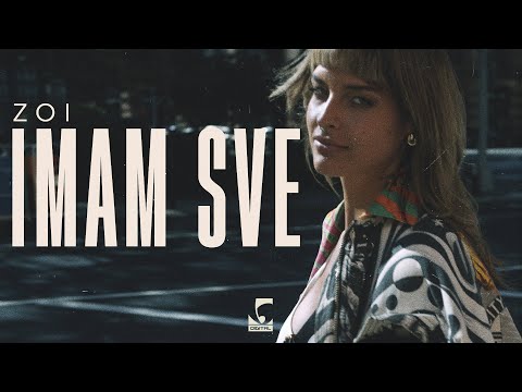 Zoi - Imam sve