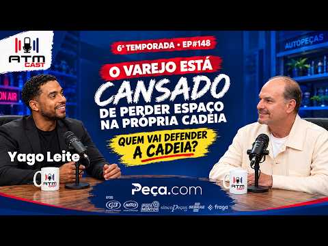 Concorrência Desleal: O Novo Papel do Distribuidor | Yago Leite | ATMCAST #148