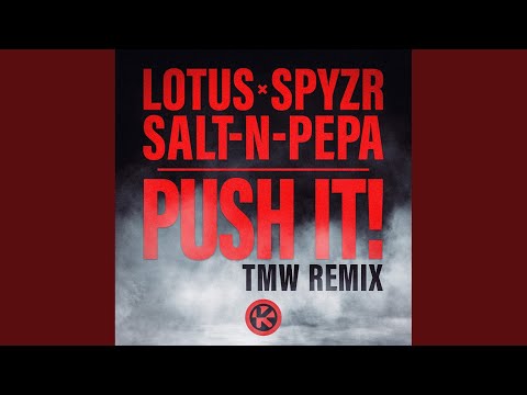 Push It! (TMW Remix)
