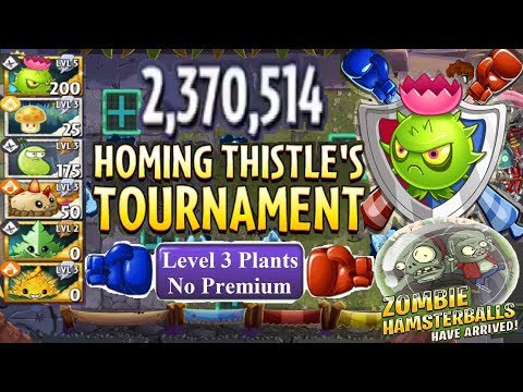 Plants Vs Zombies 2 2.3Mil Battlez Homing Thistle Tournament! featuring Hamster Brawl