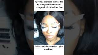 Aprenda tcnicas avanadas de Alongamento de[ Clios ]comeando do Absoluto Zero cilios,#shorts