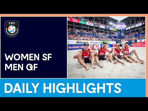 Daily Highlights | A1 CEV BeachVolley Nations Cup 2022 | Women SF | Men QF