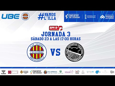 SM2 - Jornada 3 - UBE L´Illa Grau - CEVOL Torredembarra