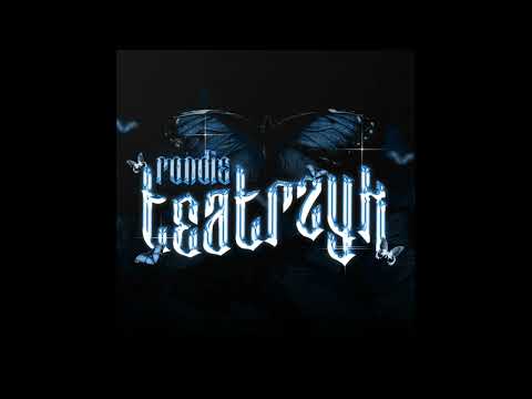 RoNdie - Teatrzyk (reupload)