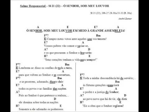 SALMO 21(22) - Ó SENHOR, SOIS MEU LOUVOR EM MEIO À GRANDE ASSEMBLEIA! (Arq. Goiania - André Zamur) - CATÓLICA