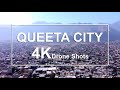 Quetta City Drone Shot 4K | Balochistan | No Copyright