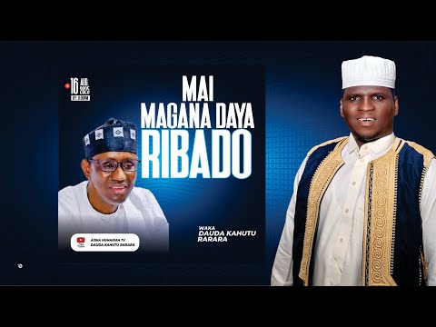 Dauda Kahutu Rarara (MAI MAGANA DAYA RIBADO) Official Audio 2025