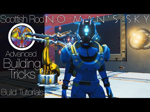 Pre-Update No Man's Sky Tutorial 🛠 Next Level Base Building - Advanced Guide - NMS Scottish Rod