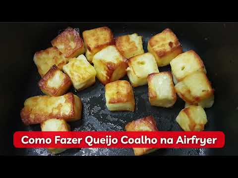 Vídeo: Queijo coalho na airfryer: dúvidas e preparo