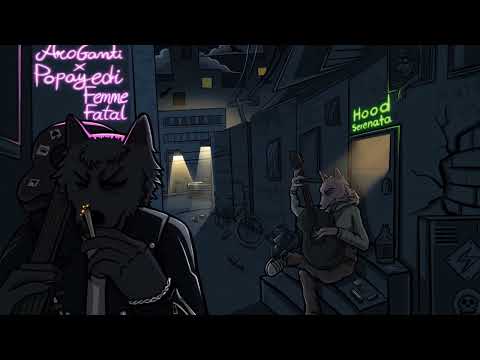 AroGanti x Popayedi - Femme Fatal