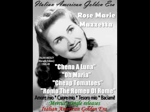 ROSE MARIE - ITALIAN MEDLEY 1946 48 (Rare Singles)