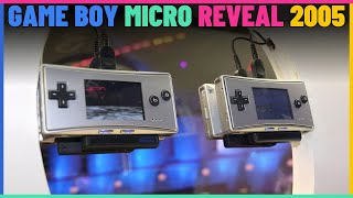 Game Boy Micro Reveal In 2005.