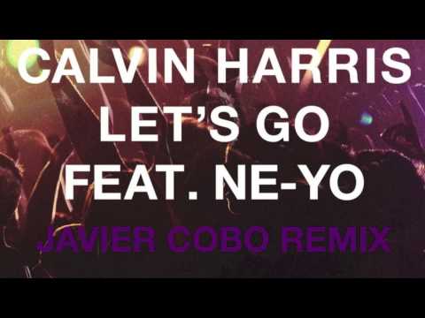 Let's Go - Calvin Harris Feat Ne-Yo (Javier Cobo Remix) Radio Edit