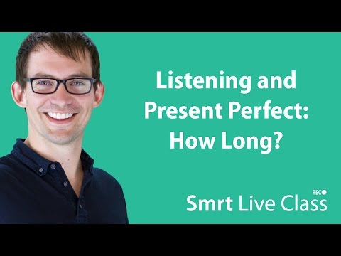 Listening and Present Perfect How Long Intermediate English with Shaun 41