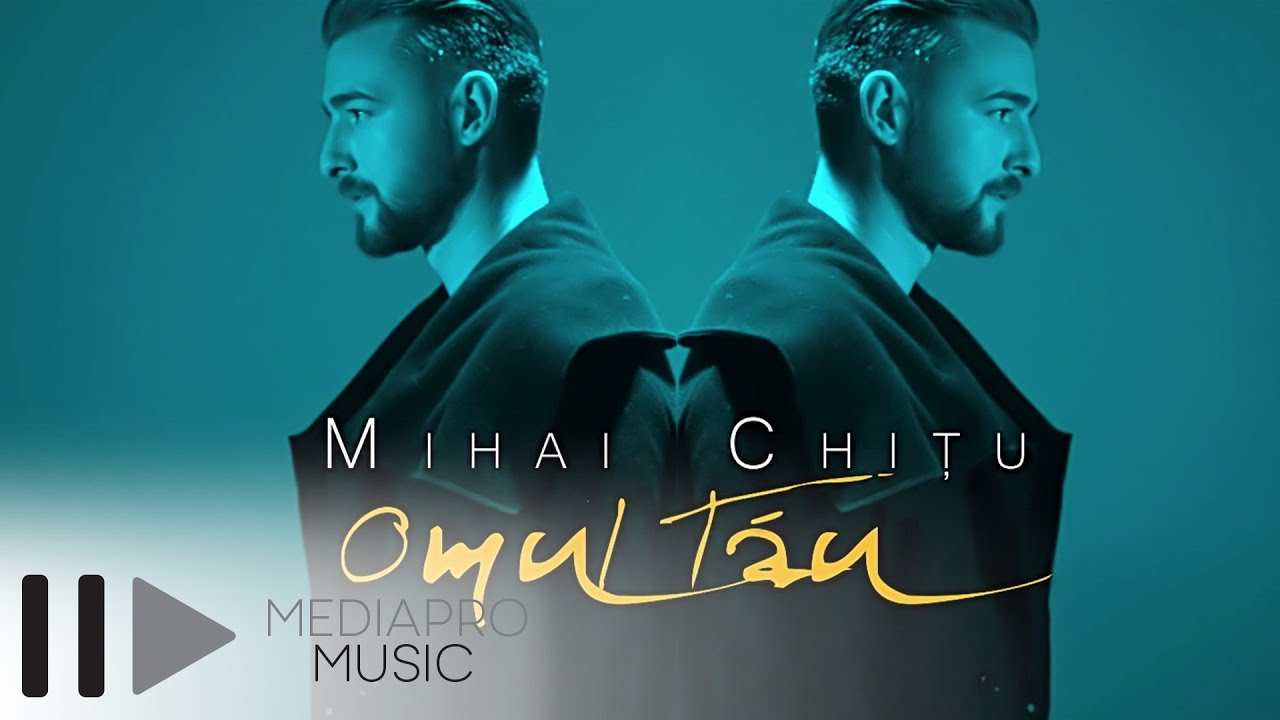 Mihai Chitu — Omul tau