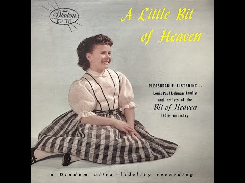 Louis Paul Lehman Family - A Little Bit Of Heaven 1960 [Full Album]