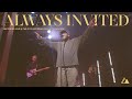 Always Invited (Live At The Grove)