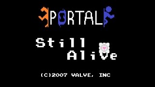 [8-Bit] Still Alive - Portal - Jonathan Coulton