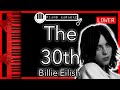 The 30th (LOWER -3) - Billie Eilish - Piano Karaoke Instrumental