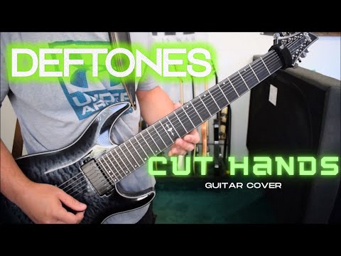 Deftones - Cut Hands (Guitar Cover)