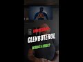 Clenbuterol The Most Dangerous Fat Burner Or Miracle Drug