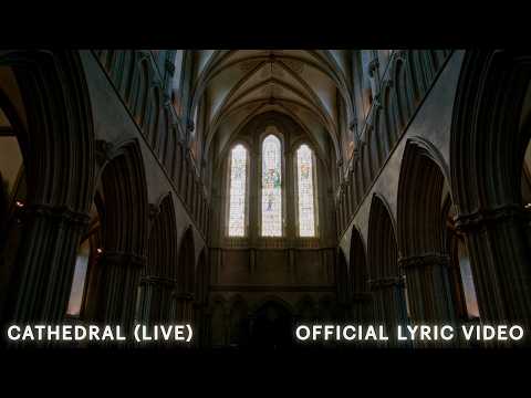 Cathedral - Live (Official Lyric Video) | Jonathan & Melissa Helser