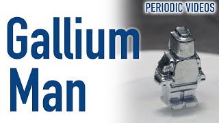 The Gallium Man (melts) - Periodic Table of Videos
