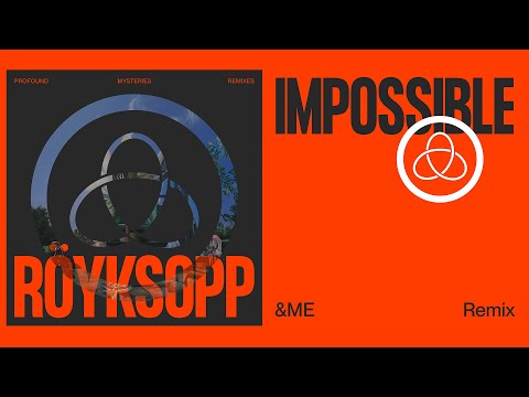 Video thumbnail for Impossible (&ME Remix)
