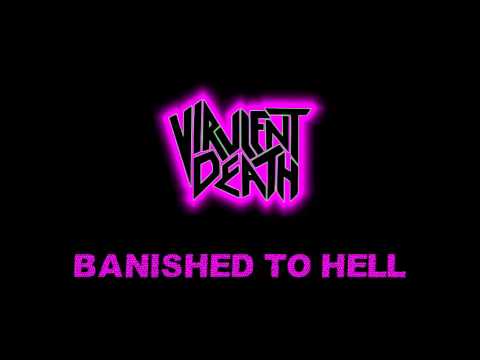 Virulent Death - Banished to Hell