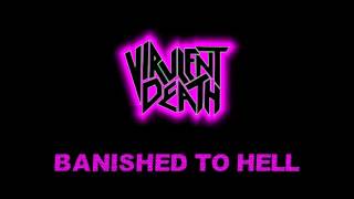 Virulent Death - Banished to Hell