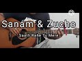Saath Rahe Tu Mere || Sanam Zucho || Fingerstyle Guitar Cover. @SanamandZucho