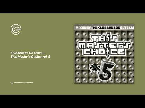 Klubbheads DJ Team - This Master's Choice vol. 5 (1998)